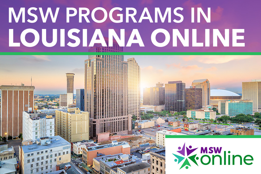 Louisiana MSW Online Programs