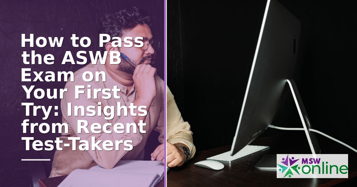 Pass ASWB Exam First Try: Proven Tips & Study Plan (2026)