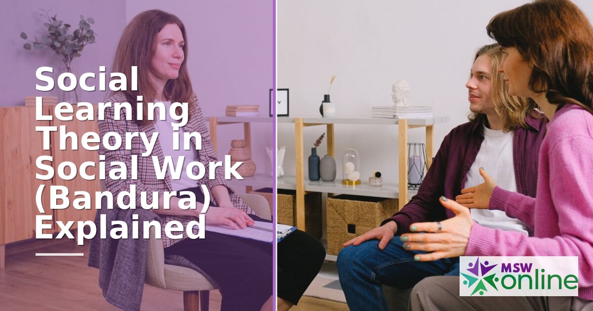 Social Learning Theory in Social Work: Bandura Explained