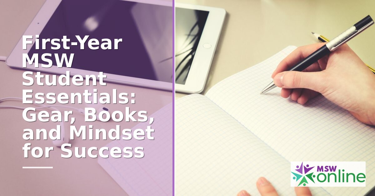 MSW Student Checklist: Must-Haves for First-Year Success