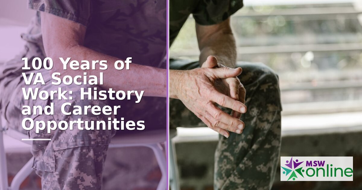 VA Social Work: 100-Year History & Career Opportunities