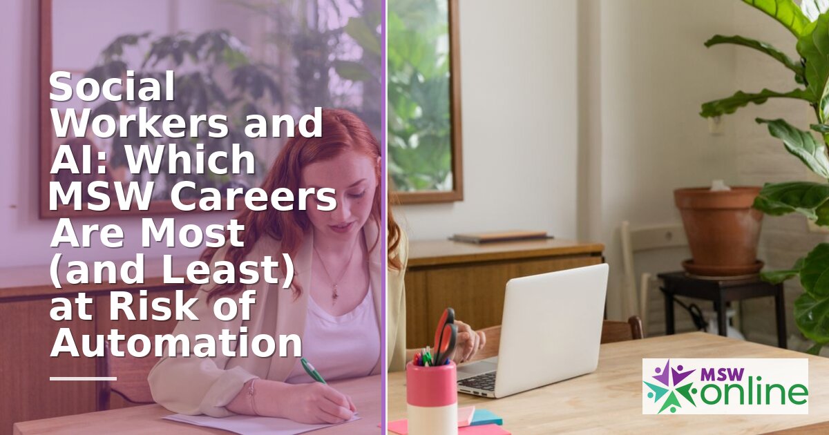 Social Work AI Automation: Which MSW Roles Are at Risk