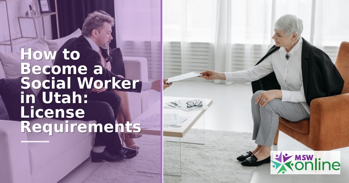 How to Become a Social Worker in Utah: License Guide (2026)