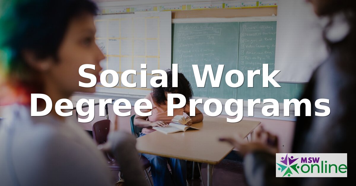 Social Work Degree Programs: Every Level & Type Explained