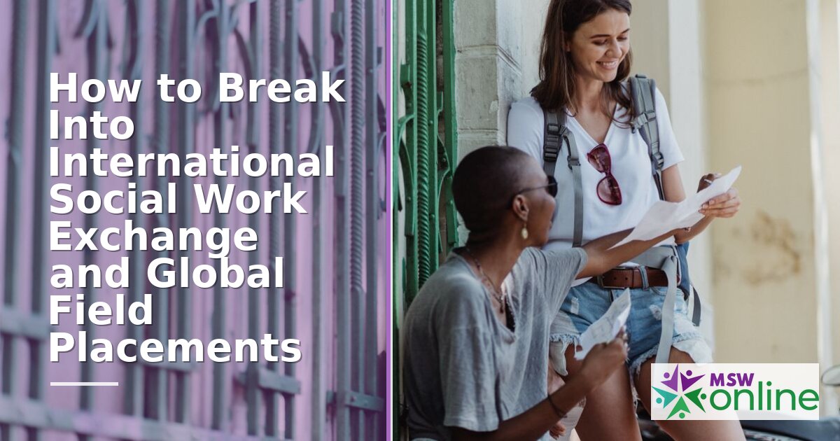 International Social Work Placement: How to Get One