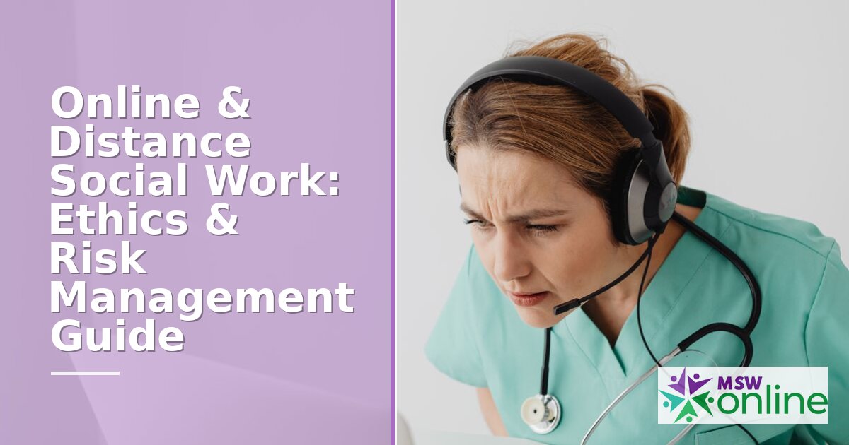 Online Social Work Ethics & Risk Management Guide