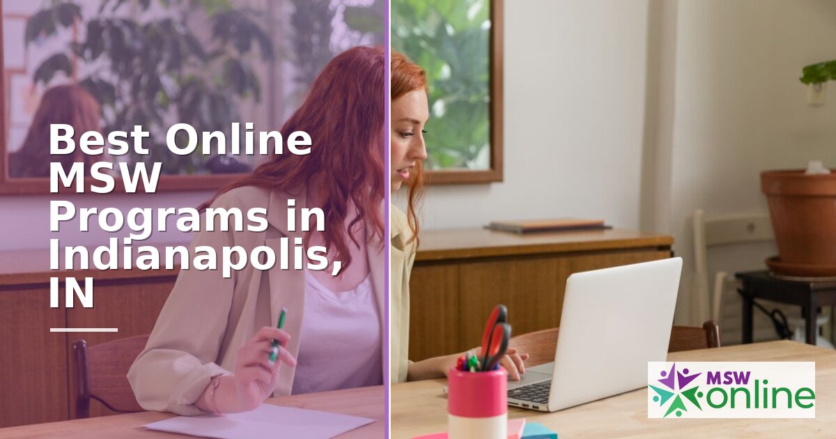 Online Social Work Schools in Indianapolis, IN (2027)