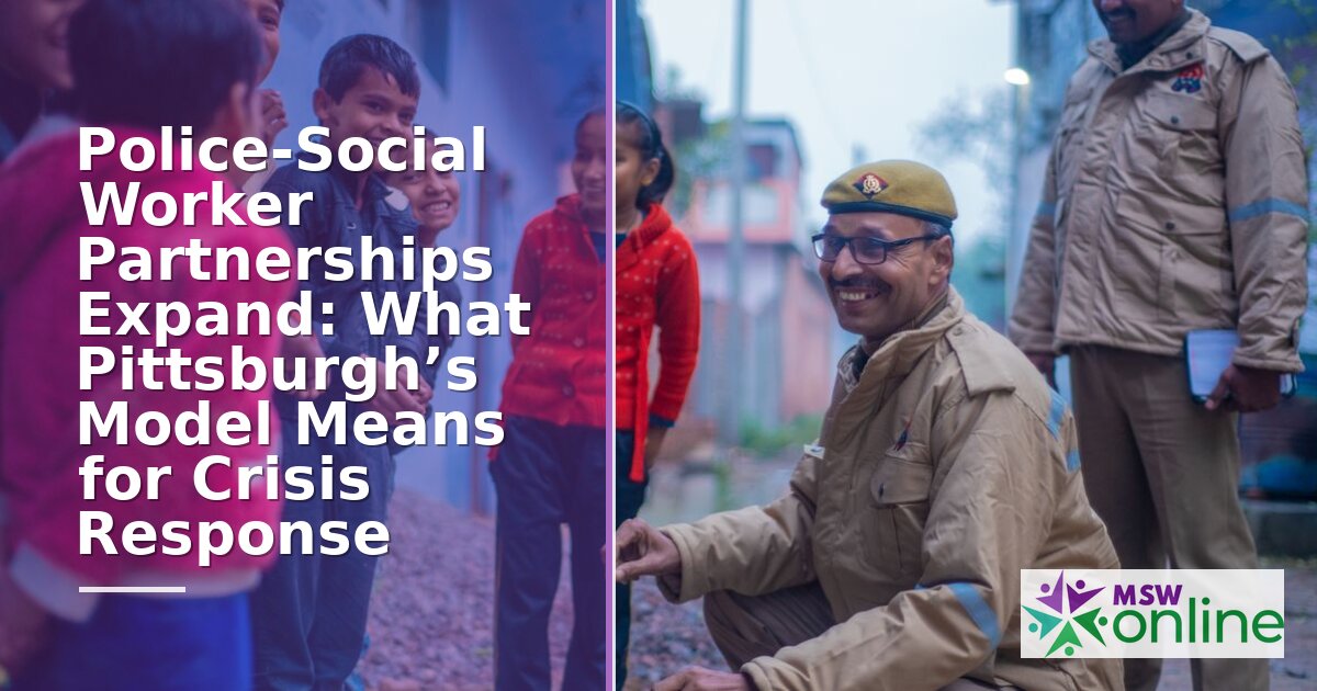 Police-Social Worker Co-Response Teams: How the Model Works