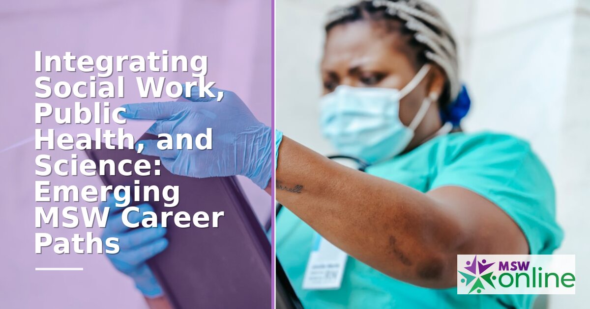 Public Health Social Worker: MSW Career Paths & Pay