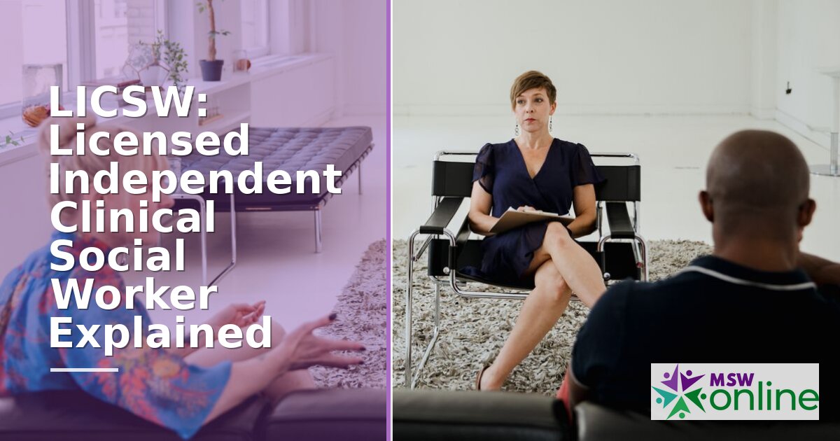 LICSW: Licensed Independent Clinical Social Worker Guide