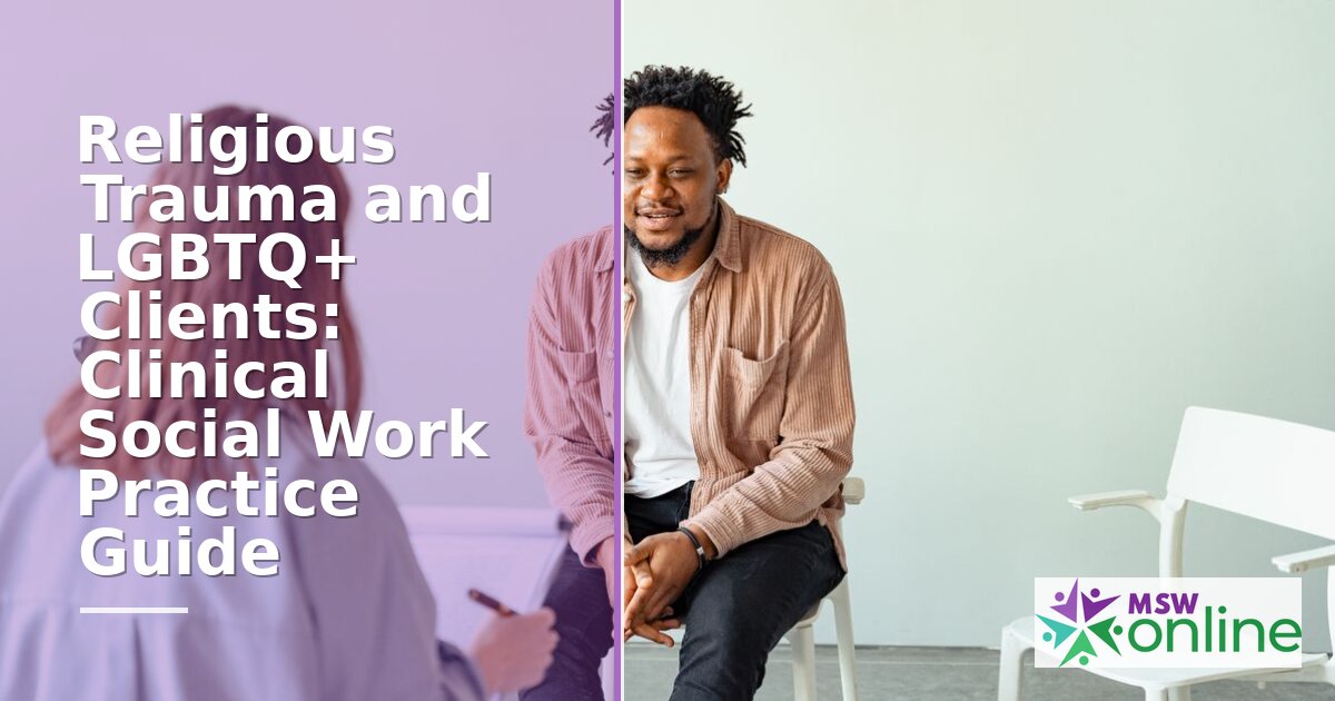 Religious Trauma & LGBTQ+ Clients: Social Work Guide