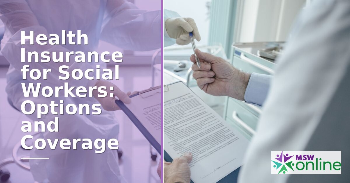 Health Insurance for Social Workers: Options & Coverage