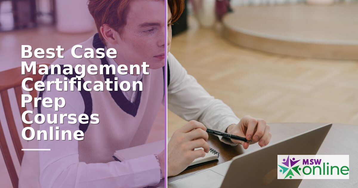 Best Case Management Certification Prep Courses Online (2026)