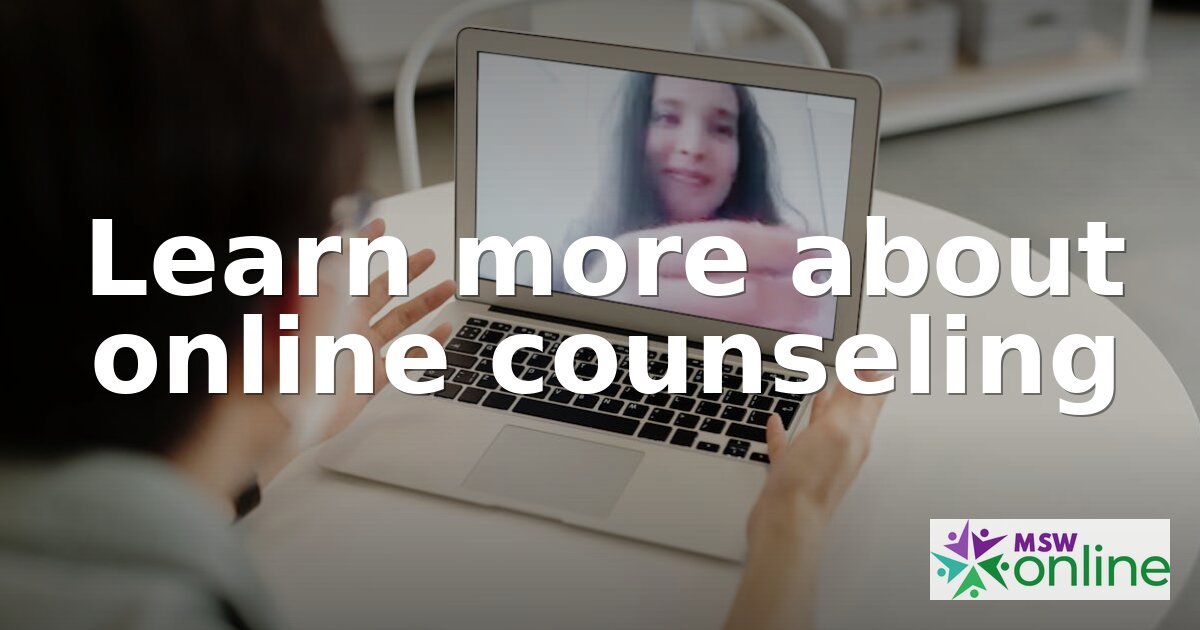 Online Counseling: What It Is, How It Works & Career Guide