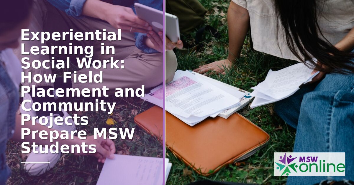 Experiential Learning in Social Work: MSW Field Placements Guide