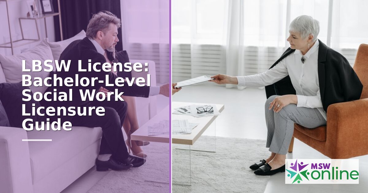 LBSW License: How to Get Your Bachelor-Level SW License