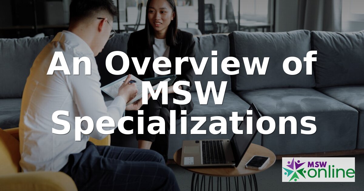 MSW Specializations: Complete List & Guide for 2026