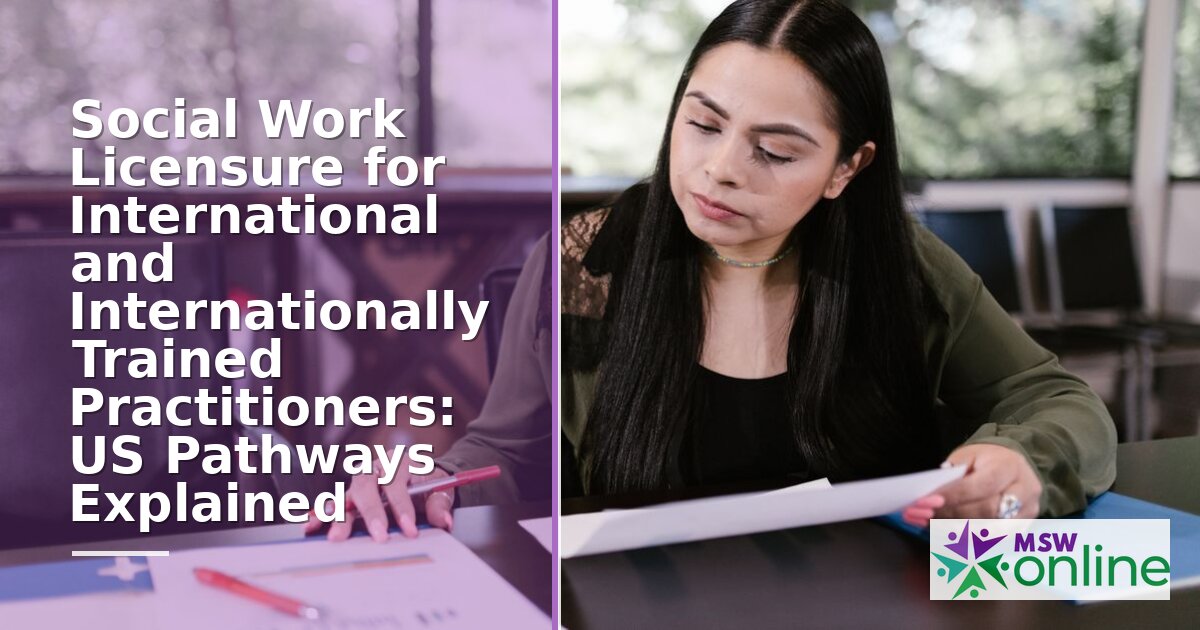 US Social Work Licensure for International Practitioners