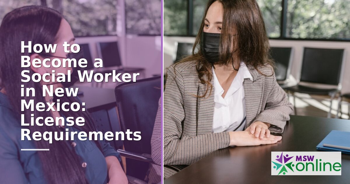 How to Become a Social Worker in New Mexico (2026)