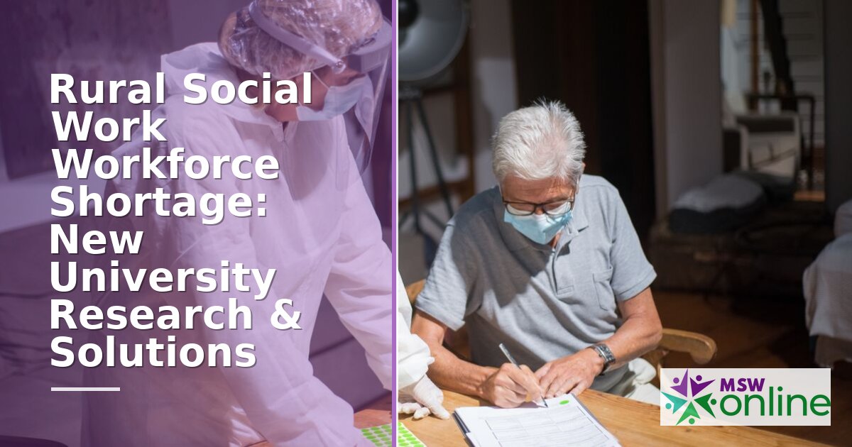 Rural Social Work Shortage: New Research & Solutions