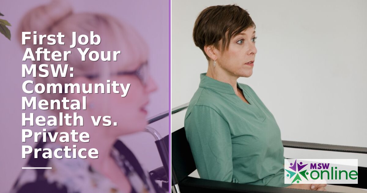 First Job After MSW: Community Mental Health vs. Private Practice