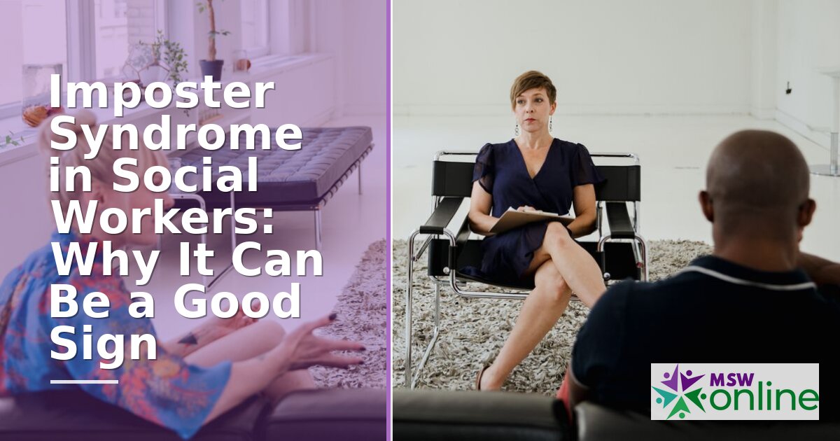 Imposter Syndrome in Social Workers: A Good Sign?