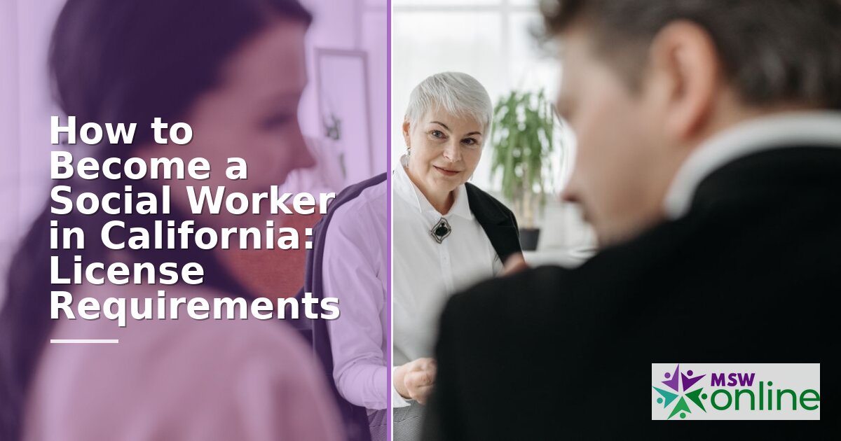 How to Become a Social Worker in California (2026)